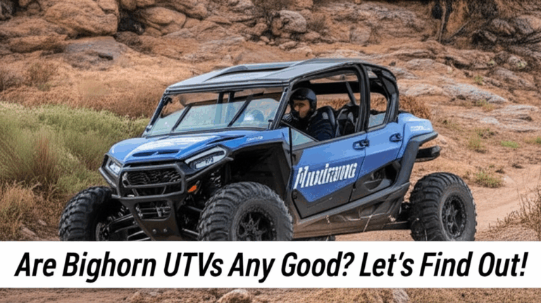 Are Bighorn UTVs Any Good? Let’s Find Out!